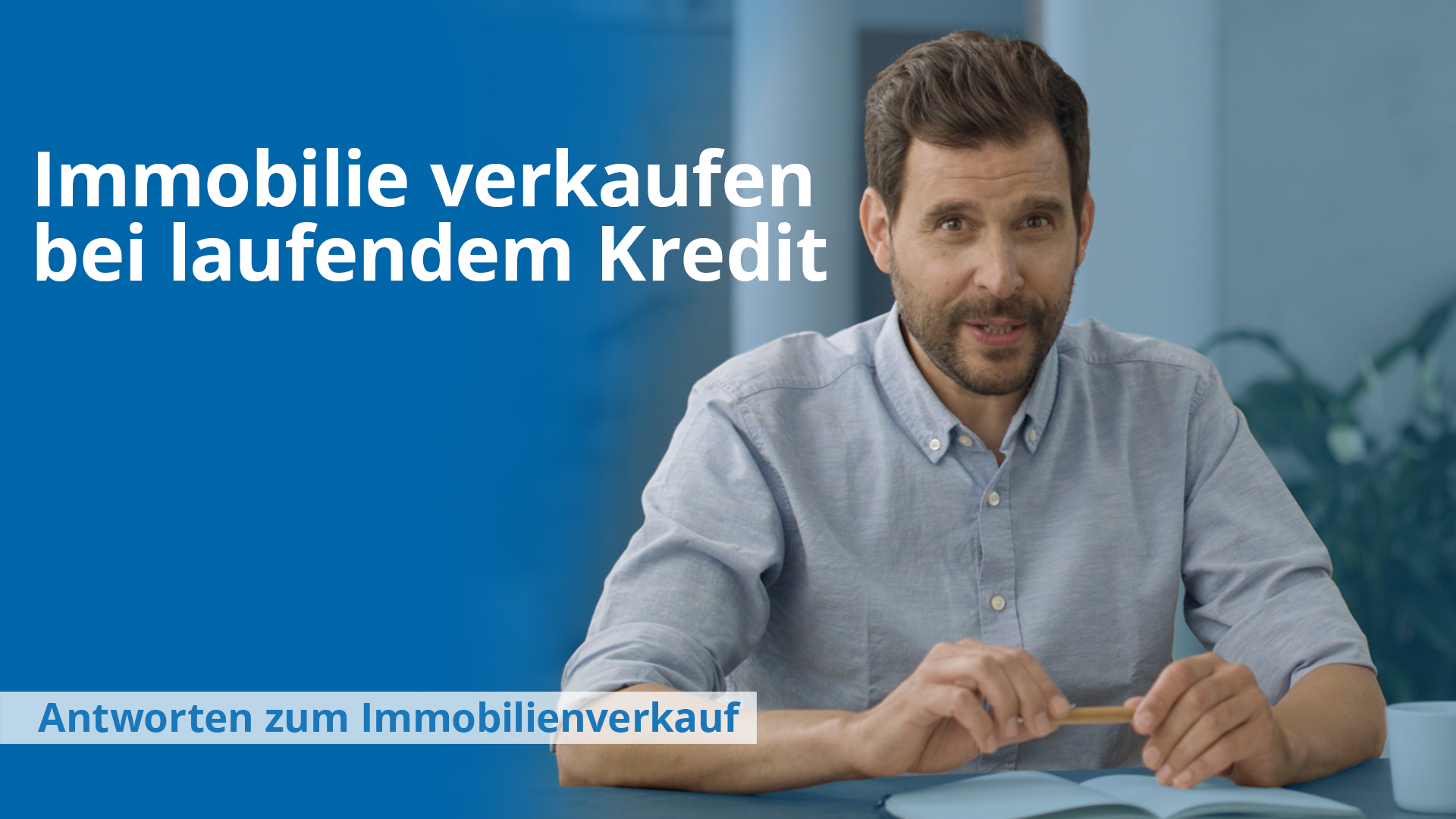 haus verkaufen trotz kredit finanzierung